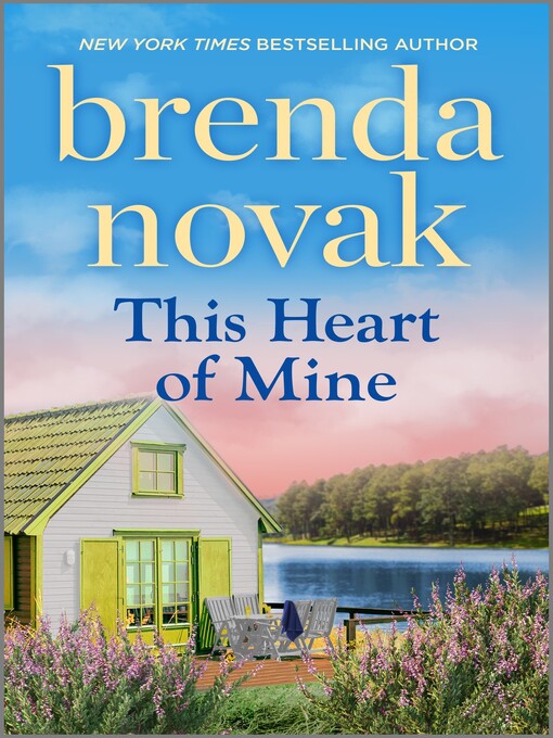 Title details for This Heart of Mine by Brenda Novak - Wait list